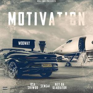 Motivation (feat. Sensai & Key the gladiator) (Explicit)