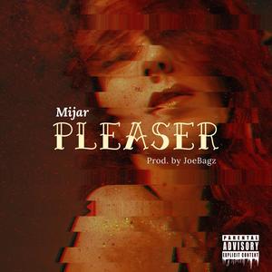 Pleaser (Explicit)