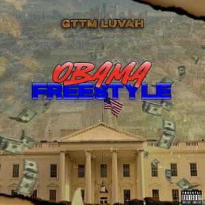 Obama FREESTYLE (Explicit)