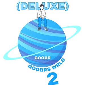 Goobrs Wrld 2 (Deluxe)