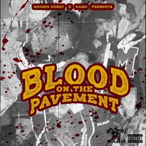 Blood On The Pavement (Explicit)