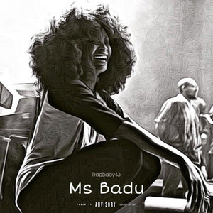 Ms Badu (Explicit)