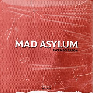 Mad Asylum