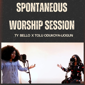 Spontaneous Worship Session