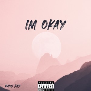I'm Okay (Explicit)