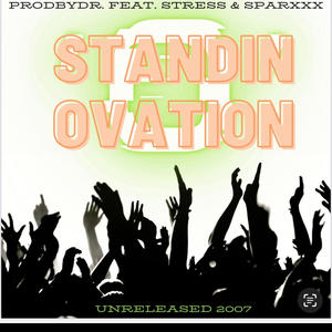 Standin 'O' (feat. Stress & Sparxxx) (Explicit)