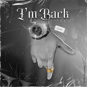 I'm Back (Explicit)