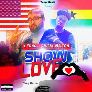 Show Love (feat. Reuben Walton)