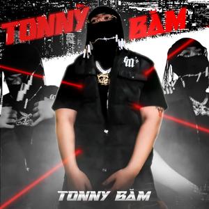 Tonny Băm (Explicit)