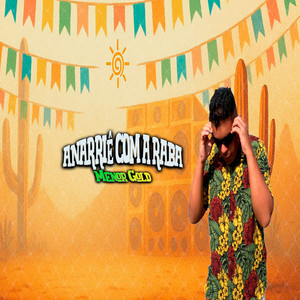 Anarriê Com a Raba (Explicit)