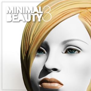 Minimal Beauty - Minimal & Sexy (Vol. 3)