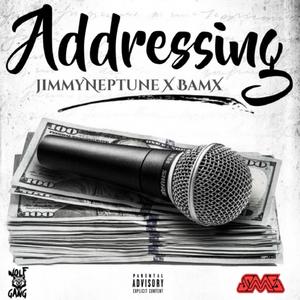 Addressing(feat. BamX) (Explicit)