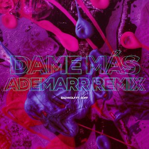 Dame Mas (Ademarr Remix)