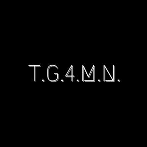 T.G.4.M.N. (Explicit)