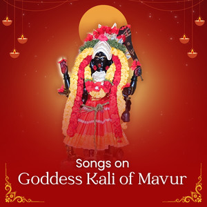 Songs on Goddess Kali of Mavur