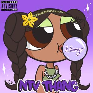 NTV THANG (Explicit)