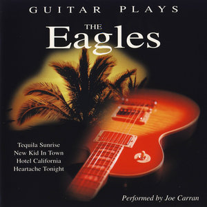 Guitar Plays: A Tribute to the Eagles