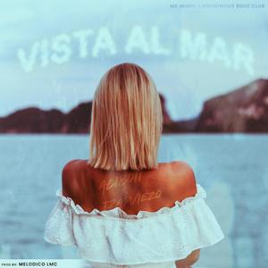 Vista Al Mar (feat. Trapviezo)