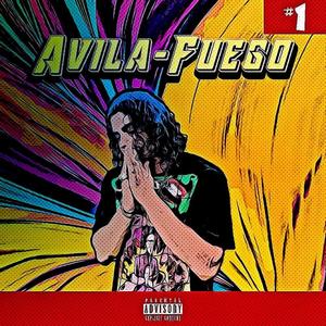 Avila-Fuego (Explicit)