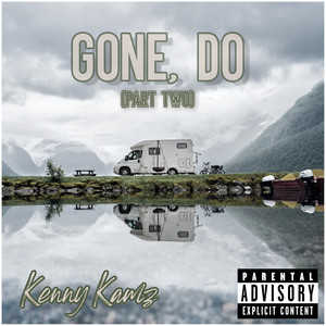 Gone, Do (Part Two) (Explicit)