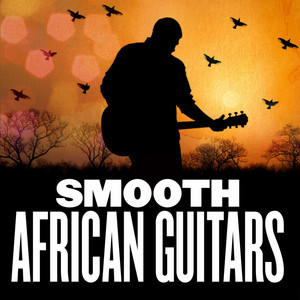 Smooth African Guitars - Soulful Serenade