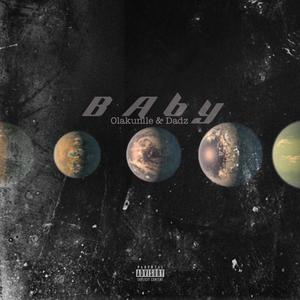 BABY (feat. Dadz) [Explicit]