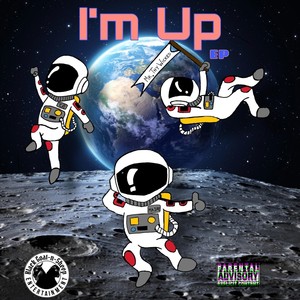 I'm Up (Explicit)