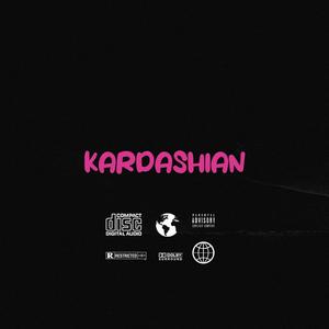 Kardashian (feat. Owsi) [Explicit]