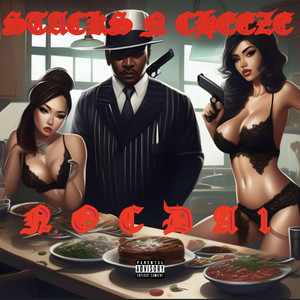 STACKS N CHEEZE (Explicit)