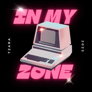 IN MY ZONE (Explicit)