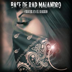 Base de Rap Malandro Crecer en el Barrio