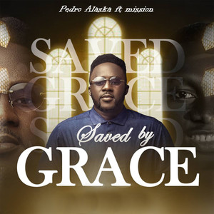 Saved by Grace