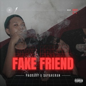 Fake Friend (Explicit)