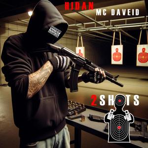 2SHOTS (Explicit)