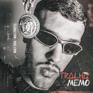 Tralha Memo (Explicit)