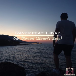 Our Moment(Sarah's Song)