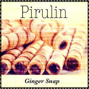 Ginger Snap - Pirulin