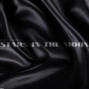 STARS IN THE MOON (Explicit)