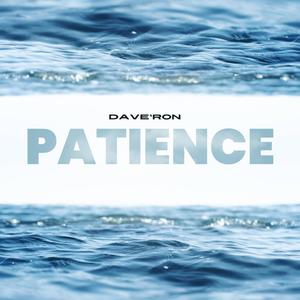 Patience (Explicit)