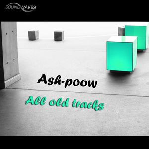 All Old Tracks (Made by Ash-poow)