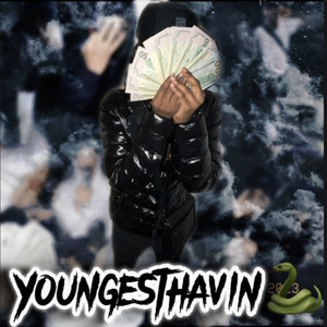 Youngesthavin (Explicit)