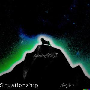 Situationship (feat. Maddie Alberts)