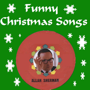 Allan Sherman - The Christmas Song of the 60s (Draft Cards Roasting on an Open Fire)