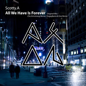 All We Have Is Forever
