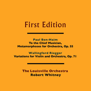 Paul Ben-Haim: To the Chief Musician, Metamorphoses for String Orchestra, Op. 55 - Wallingford Riegger: Variations for Violin and Orchestra, Op. 71