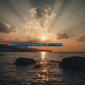 AQUECIMENTO BAILE DA COLOMBIA (Explicit)