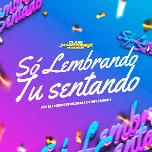 dj nh - SÓ LEMBRANDO TU SENTANDO (Explicit)