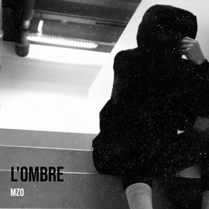 L'ombre (Explicit)