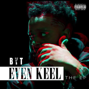 Byt Even Keel the EP (Explicit)