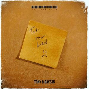 Tut mir Leid (feat. Daye35) (Explicit)